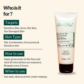 Mineral Gel Sunscreen targets sensitive, oily, acne-prone, and sun-damaged skin. Safe for daily use, ideal under makeup, and suitable for combination skin.